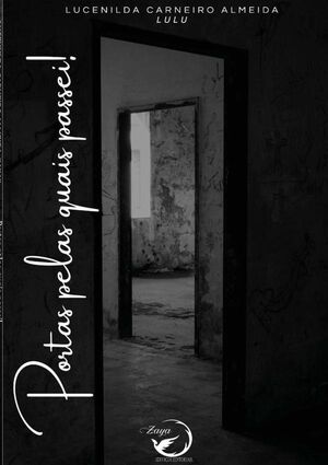 PORTAS PELAS QUAIS PASSEI
