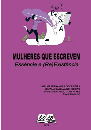 MULHERES QUE ESCREVEM: ESSNCIA E (RE)EXISTNCIA