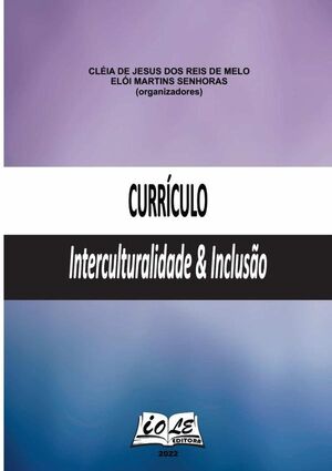 CURRCULO: INTERCULTURALIDADE & INCLUSO
