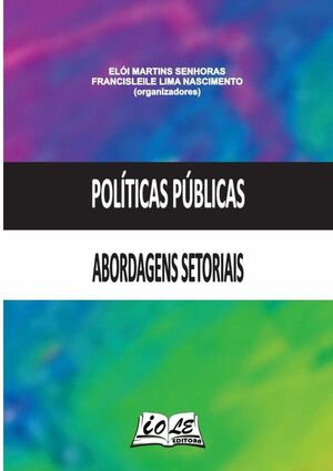 POLTICAS PBLICAS: ABORDAGENS SETORIAIS