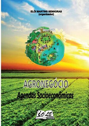 AGRONEGCIO: AGENDAS SOCIOECONMICAS