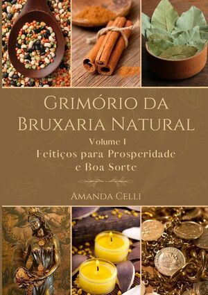 GRIMRIO DA BRUXARIA NATURAL - VOLUME I