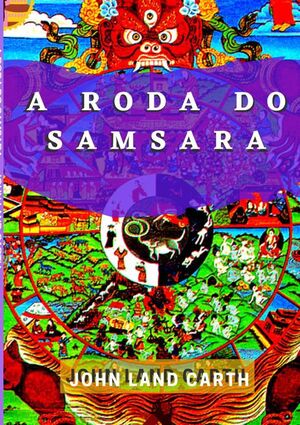 A RODA DO SAMSARA