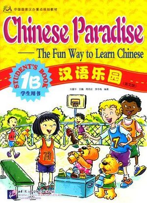 CHINESE PARADISE 1B STUDENT'BOOK