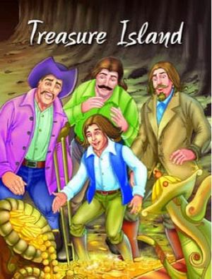 TREASURE ISLAND         (MY FAVOURITE ILLUSTRATED TALES)