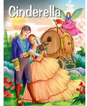 CINDERELLA         (MY FAVOURITE ILLUSTRATED CLASSICS)