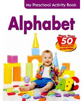 ALPHABET (MY PRESCHOOL ACTIVITY BOOK)