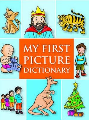 MY FIRST PICTURE DICTIONARY