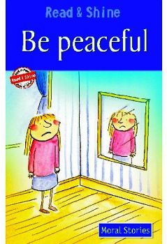 BE PEACEFUL