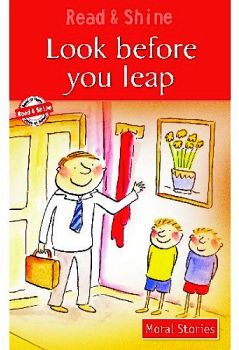 LOOK BEFORE YOU LEAP