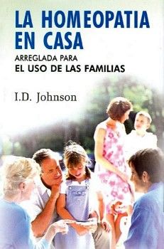 HOMEOPATIA EN CASA, LA -ARREGLADA PARA EL USO DE LAS FAMILIAS-