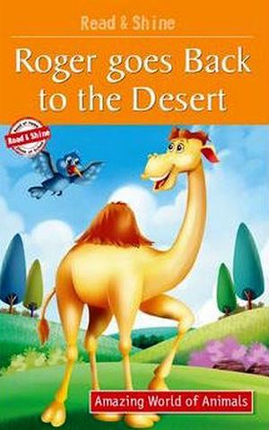 ROGER GOES BACK TO THE DESERT