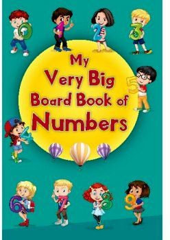 MY VERY BIG BOARD BOOK OF NUMBERS