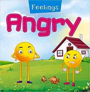 FEELINGS ANGRY
