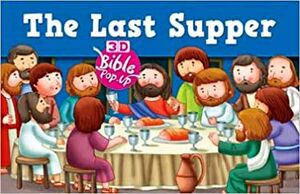 BIBLE POP UP TEH LAST SUPPER