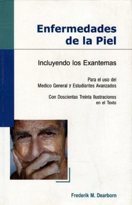 ENFERMEDADES DE LA PIEL -INCLUYENDO LOS EXANTEMAS-