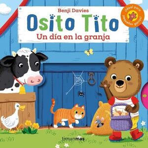 OSITO TITO. UN DA EN LA GRANJA