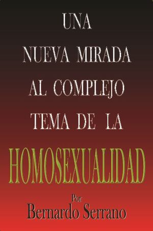 UNA NUEVA MIRADA AL COMPLEJO TEMA DE LA HOMOSEXUALIDAD