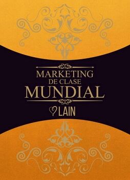 MARKETING DE CLASE MUNDIAL (5)