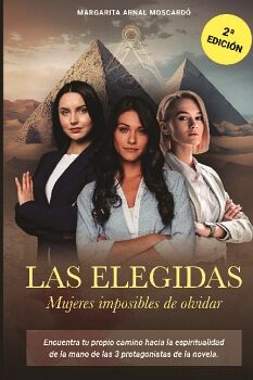 LAS ELEGIDAS, MUJERES IMPOSIBLES DE OLVIDAR