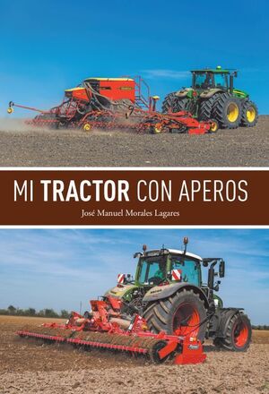 MI TRACTOR CON APEROS
