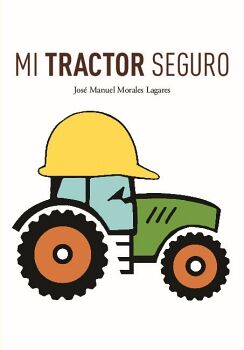 MI TRACTOR SEGURO