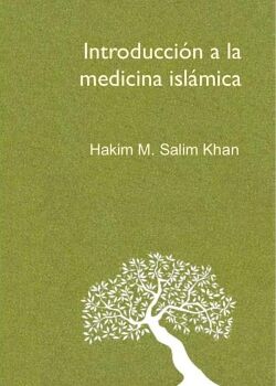 INTRODUCCIN A LA MEDICINA ISLMICA