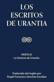 LOS ESCRITOS DE URANTIA VOL II