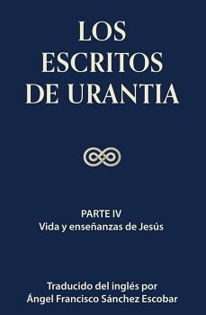 LOS ESCRITOS DE URANTIA VOL III