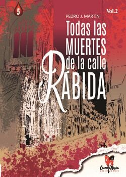 TODAS LAS MUERTES DE LA CALLE R�BIDA
