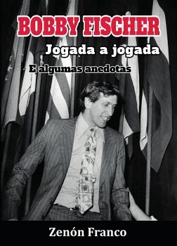 BOBBY FISCHER JOGADA A JOGADA