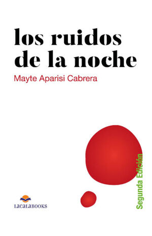 LOS RUIDOS DE LA NOCHE