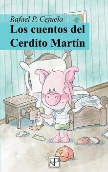 LOS CUENTOS DEL CERDITO MART�N