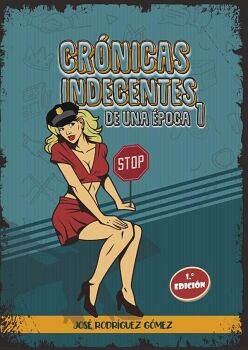 CR�NICAS INDECENTES DE UNA �POCA 1