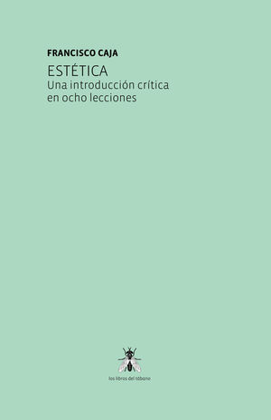 ESTTICA. UNA INTRODUCCIN CRTICA EN OCHO LECCIONES