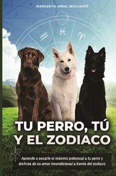 TU PERRO, T Y EL ZODACO