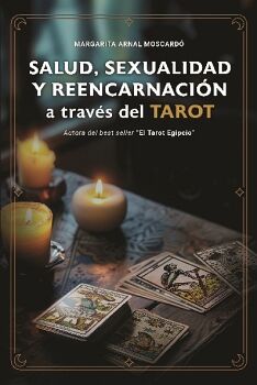 SALUD SEXUALIDAD Y REENCARNACIN A TRAVES DEL TAROT