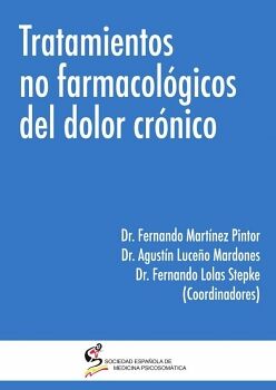 TRATAMIENTOS NO FARMACOLGICOS DEL DOLOR CRNICO