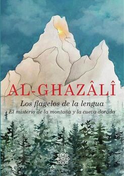AL-GHAZALI EL LIBRO DE LOS FLAGELOS DE LA LENGUA