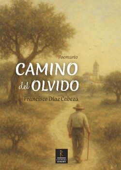 CAMINO DEL OLVIDO