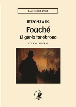 FOUCH�, EL GENIO TENEBROSO