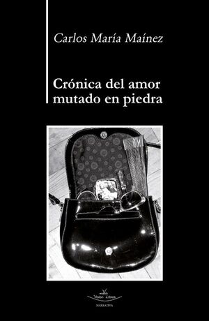 CRNICA DEL AMOR MUTADO EN PIEDRA