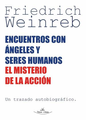 ENCUENTROS CON �NGELES Y SERES HUMANOS