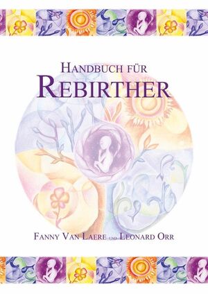 HANDBUCH FR REBIRTHER