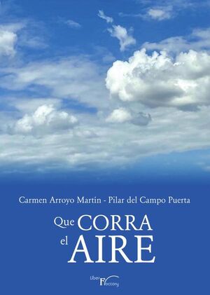 QUE CORRA EL AIRE