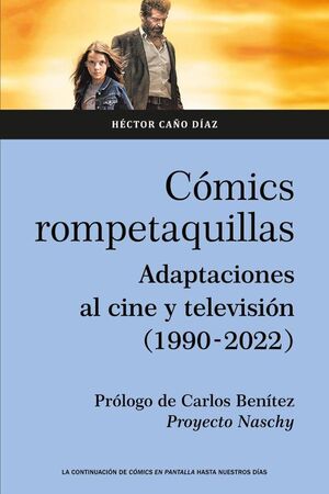 CMICS ROMPETAQUILLAS. ADAPTACIONES AL CINE Y TV (1990-2022)