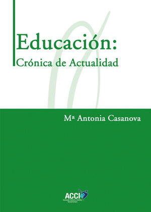 EDUCACIN: CRNICA DE ACTUALIDAD