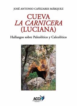 CUEVA LA CARNICERA (LUCIANA)