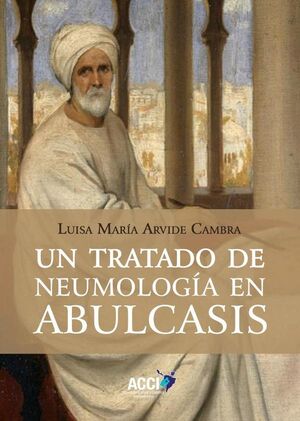 UN TRATADO DE NEUMOLOGA EN ABULCASIS