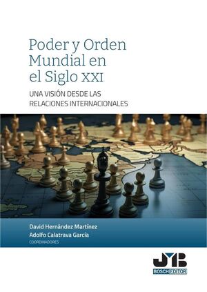 PODER Y ORDEN MUNDIAL EN EL SIGLO XXI